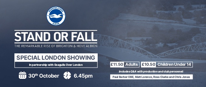 Stand or Fall: The Remarkable Rise of Brighton & Hove Albion + Q&A