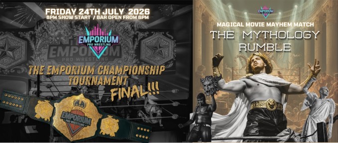 Emporium Pro Wrestling - Standard - �15 - �19