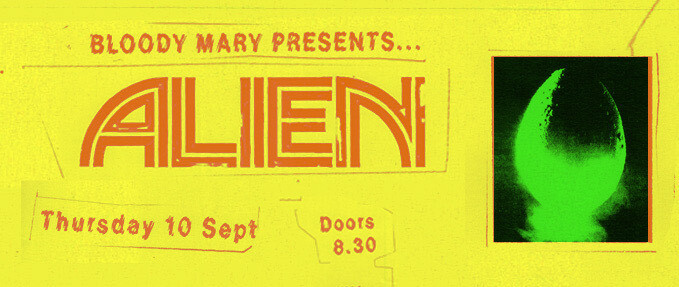 ALIEN presented by the BLOODY MARY FILM CLUB